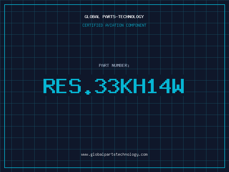 Aviation Part RES.33KH14W