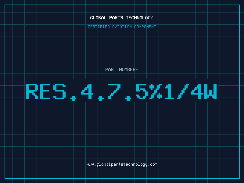 Aviation Part RES.4.7.5%1/4W