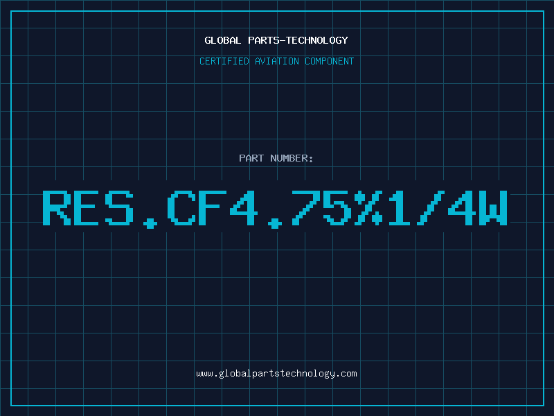 Aviation Part RES.CF4.75%1/4W