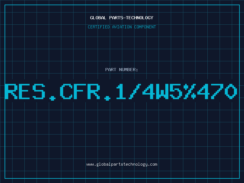 Aviation Part RES.CFR.1/4W5%470