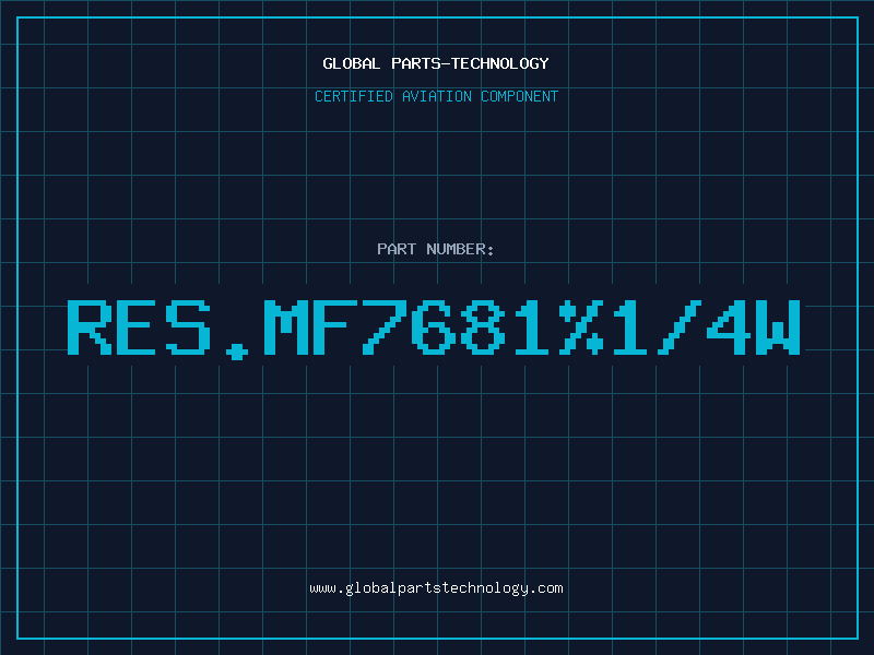 Aviation Part RES.MF7681%1/4W