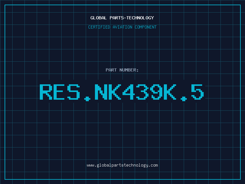 Aviation Part RES.NK439K.5