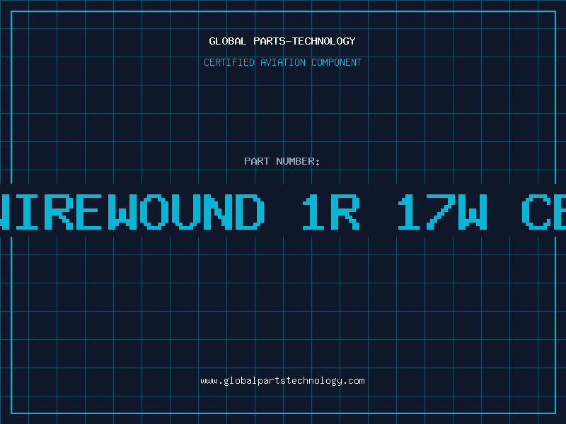 Aviation Part RES.WIREWOUND 1R 17W CERAMI