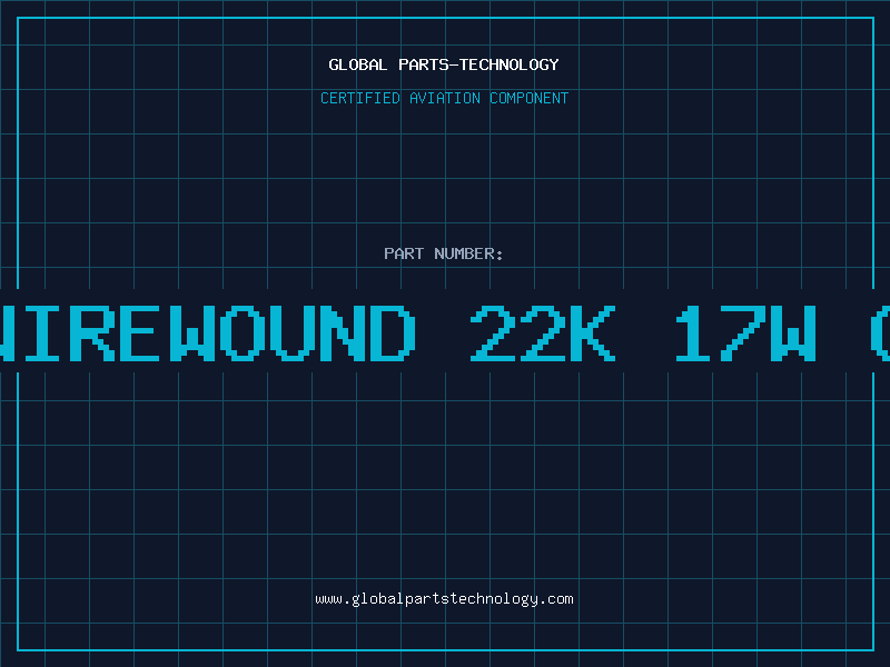 Aviation Part RES.WIREWOUND 22K 17W CERAM