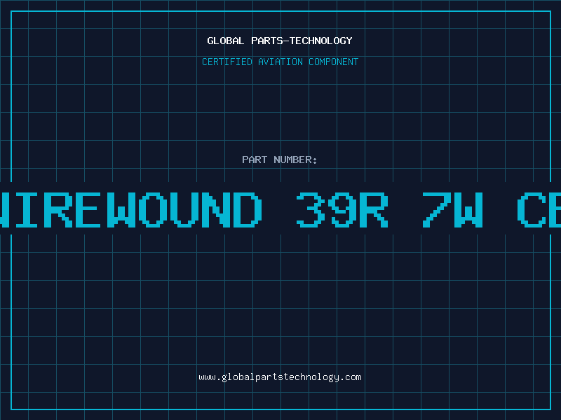 Aviation Part RES.WIREWOUND 39R 7W CERAMI