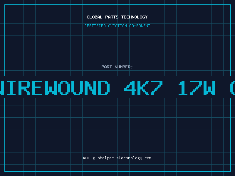 Aviation Part RES.WIREWOUND 4K7 17W CERAM
