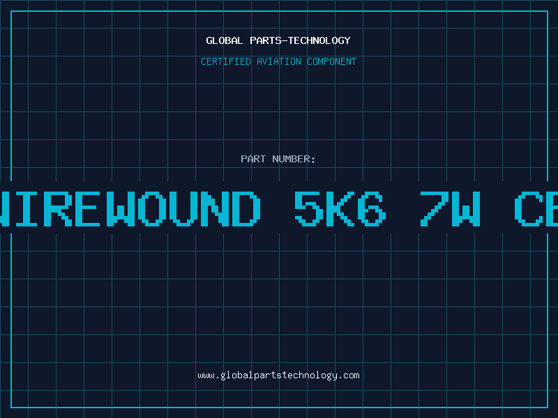Aviation Part RES.WIREWOUND 5K6 7W CERAMI