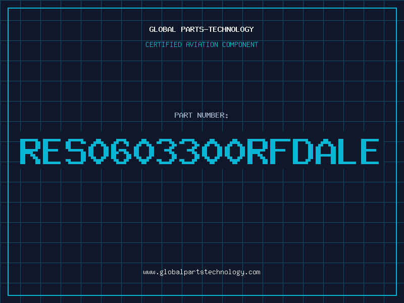 Aviation Part RES0603300RFDALE