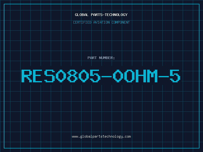 Aviation Part RES0805-0OHM-5