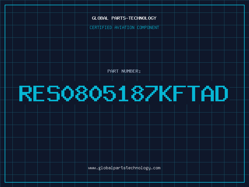 Aviation Part RES0805187KFTAD