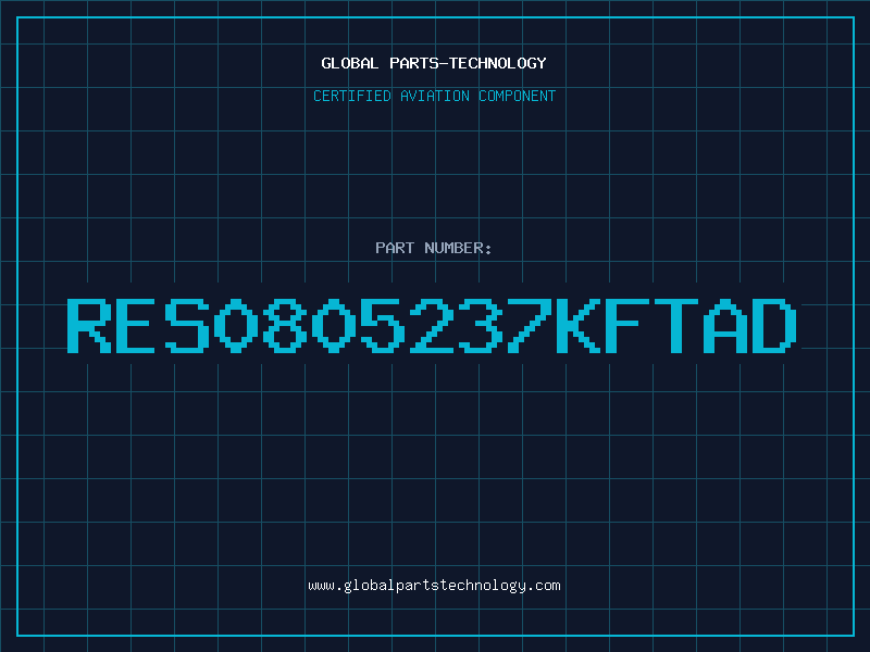 Aviation Part RES0805237KFTAD
