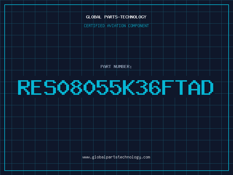 Aviation Part RES08055K36FTAD