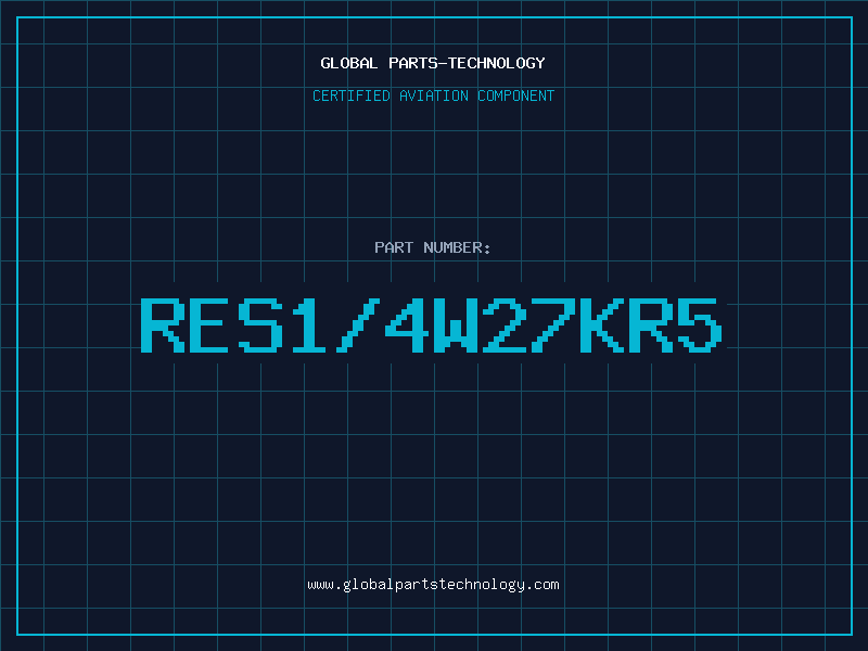 Aviation Part RES1/4W27KR5