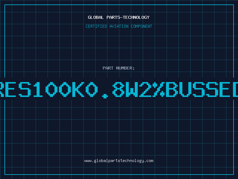 Aviation Part RES100K0.8W2%BUSSED