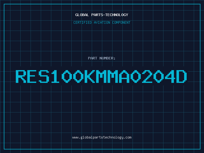 Aviation Part RES100KMMA0204D