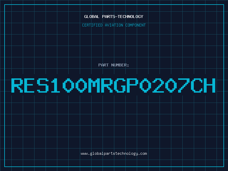 Aviation Part RES100MRGP0207CH