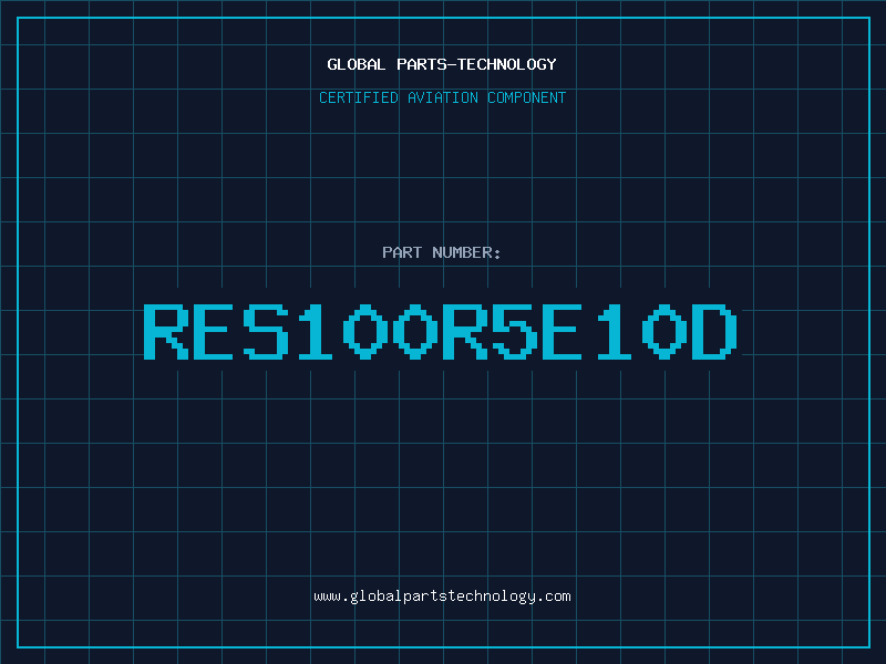 Aviation Part RES100R5E10D