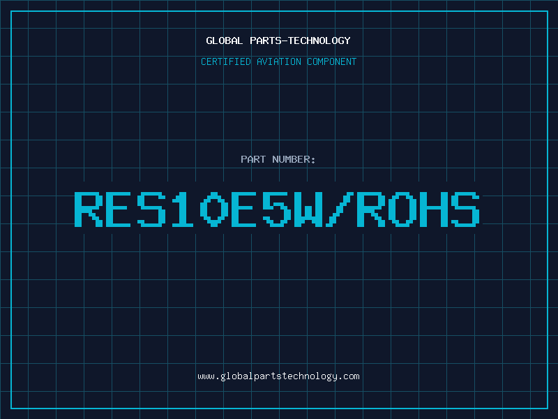 Aviation Part RES10E5W/ROHS