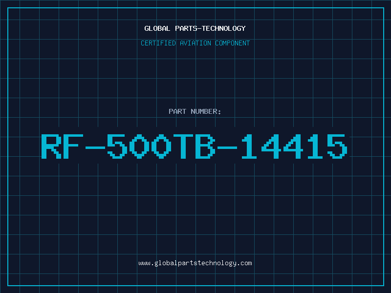 Aviation Part RF-500TB-14415