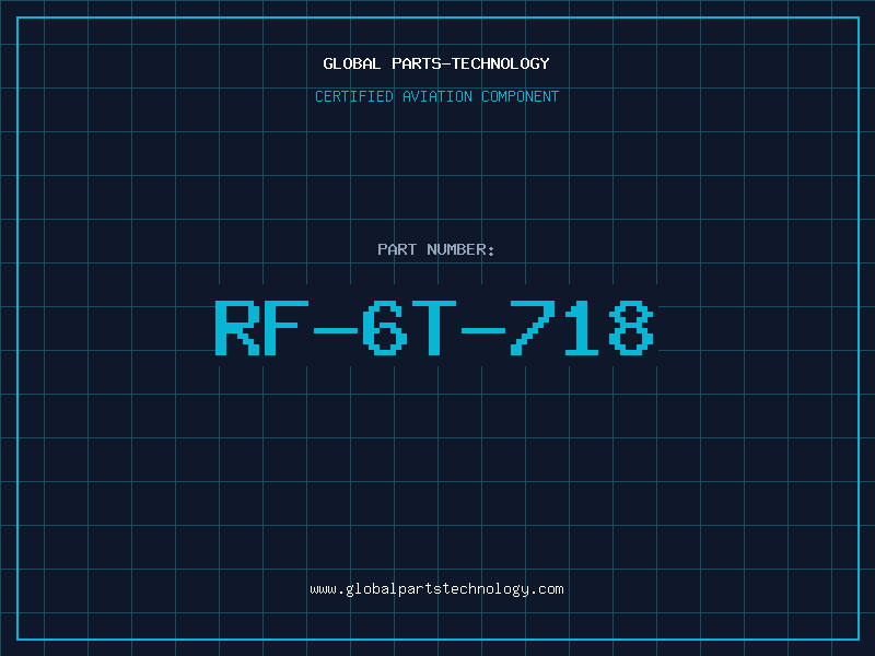 Aviation Part RF-6T-718