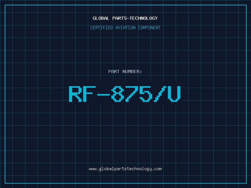 Aviation Part RF-875/U