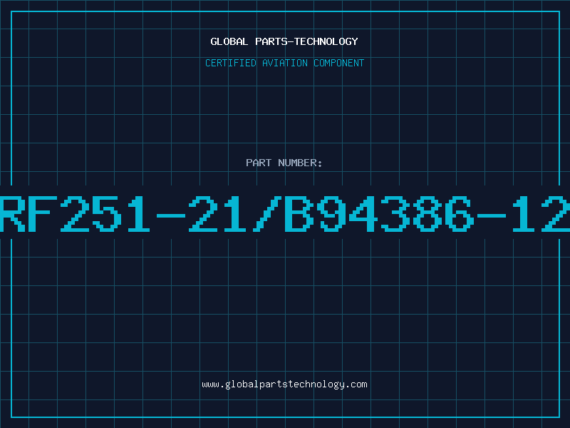 Aviation Part RF251-21/B94386-12