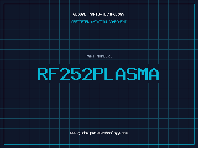 Aviation Part RF252PLASMA