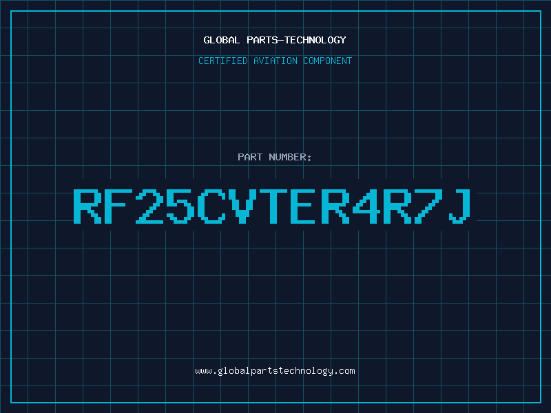 Aviation Part RF25CVTER4R7J