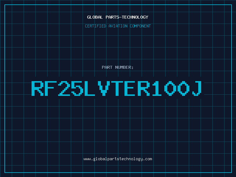 Aviation Part RF25LVTER100J