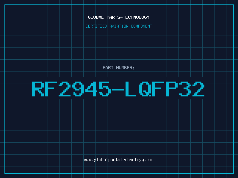 Aviation Part RF2945-LQFP32