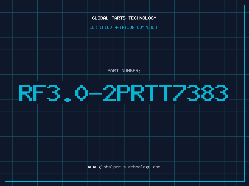 Aviation Part RF3.0-2PRTT7383