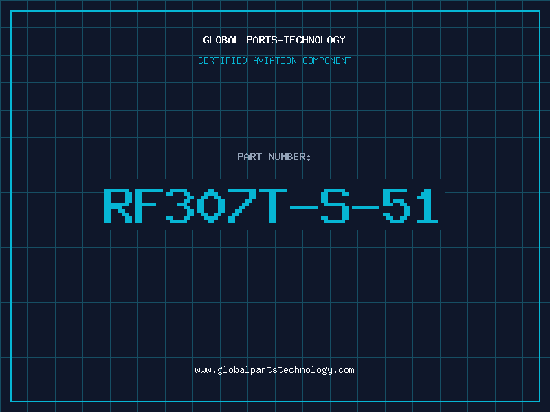 Aviation Part RF307T-S-51