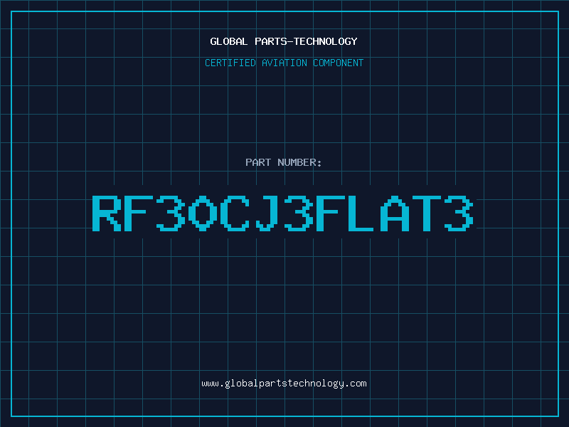 Aviation Part RF30CJ3FLAT3