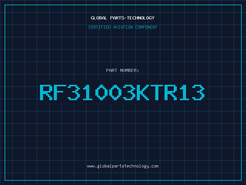 Aviation Part RF31003KTR13