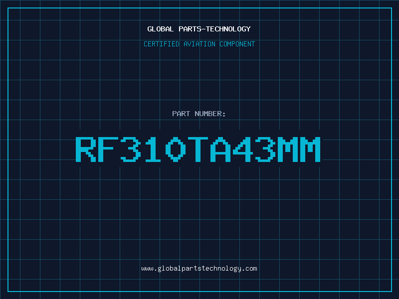 Aviation Part RF310TA43MM