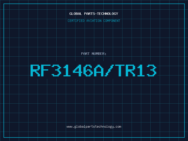 Aviation Part RF3146A/TR13