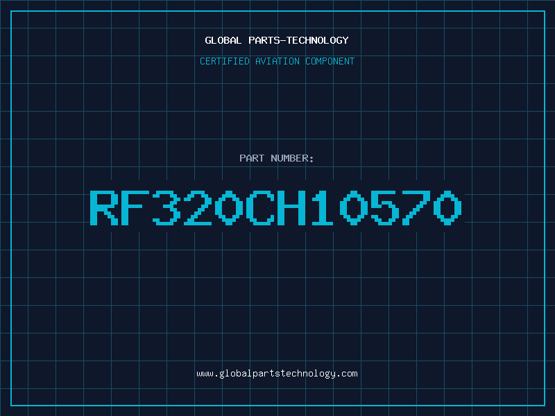 Aviation Part RF320CH10570