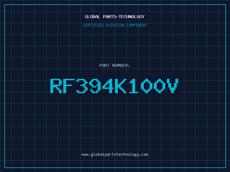 Aviation Part RF394K100V
