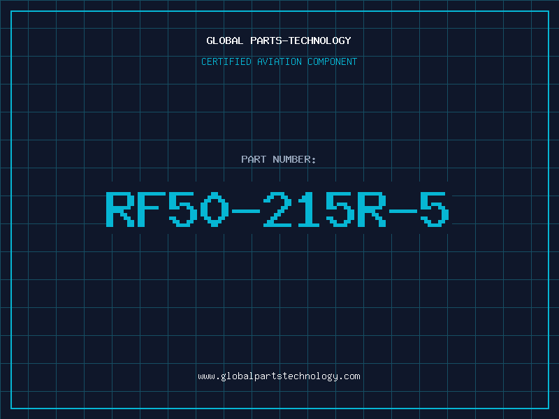 Aviation Part RF50-215R-5