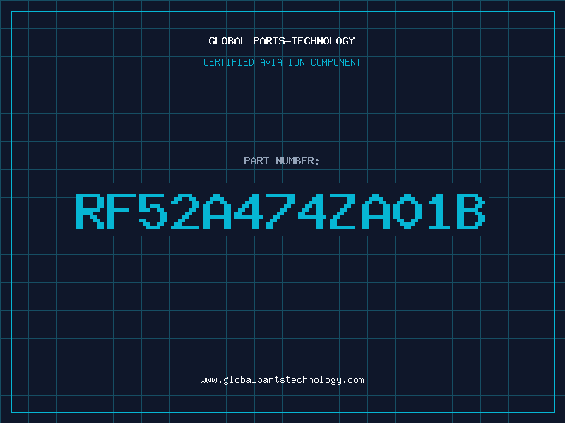 Aviation Part RF52A474ZA01B