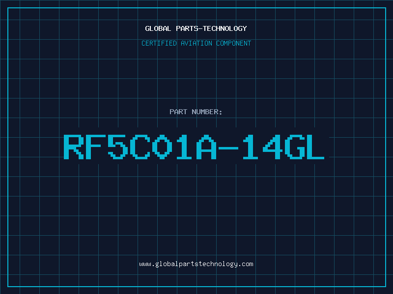Aviation Part RF5C01A-14GL
