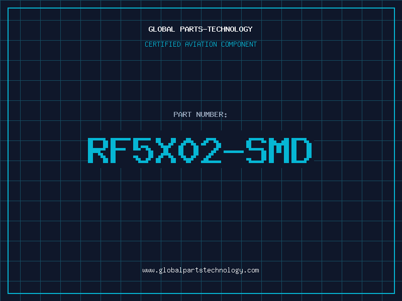 Aviation Part RF5X02-SMD