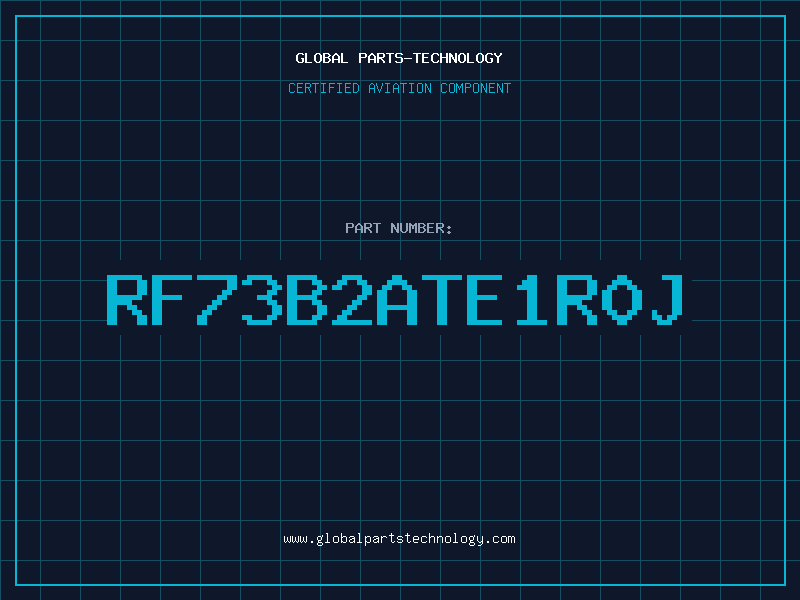 Aviation Part RF73B2ATE1R0J