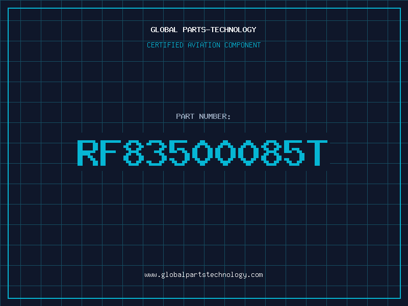 Aviation Part RF83500085T