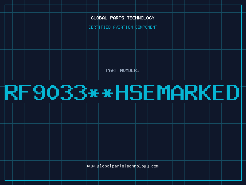 Aviation Part RF9033HSEMARKED