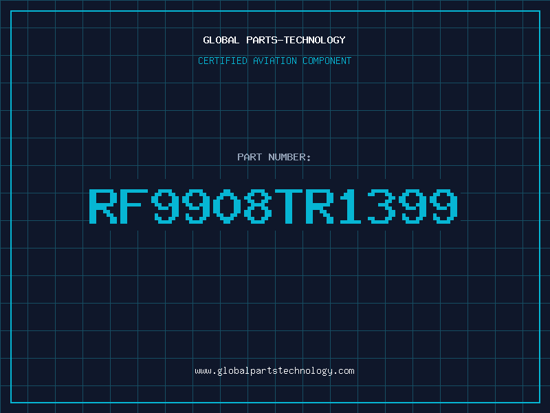 Aviation Part RF9908TR1399