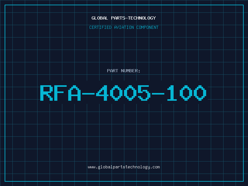 Aviation Part RFA-4005-100