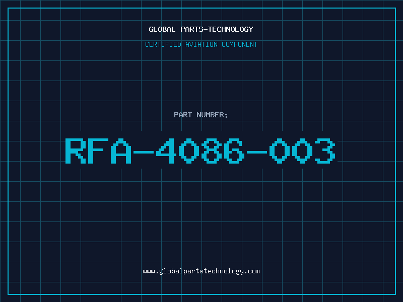 Aviation Part RFA-4086-003