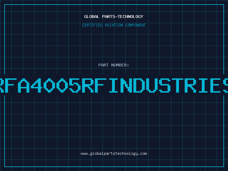 Aviation Part RFA4005RFINDUSTRIES
