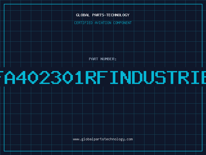 Aviation Part RFA402301RFINDUSTRIES
